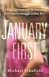 January First by Michael Schofield (2013-02-01)