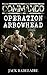 COMMANDO: Operation Arrowhead: Volume 1 by Jack Badelaire (2012-08-04)
