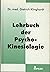 Lehrbuch Der Psycho-Kinesiologie: Ein Neuer Weg in Der Psychosomatischen Medizin