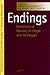 Endings: Questions of Memory in Hegel and Heidegger by Rebecca Comay (March 17,1999)