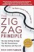 The Zigzag Principle: The Goal Setting Strategy that will Revolutionize Your Business and Your Life by Christiansen, Rich 1st edition (2011) Hardcover