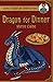 Dragon for Dinner