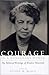 Courage in a Dangerous World: The Political Writings of Eleanor Roosevelt by Eleanor Roosevelt (1999-03-29)