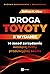 Droga Toyoty. 14 zasad zarz...