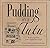 Pudding in a Tutu: Recipes ...