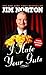 I Hate Your Guts by Norton, Jim (2009) Paperback
