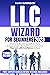 LLC for Beginners: A Ground...