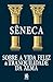 Sobre a Vida Feliz e Tranquilidade da Alma (Portuguese Edition)
