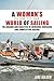 A Woman's Guide to the World of Sailing by Jane Golden