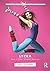Lycra: How A Fiber Shaped America (Routledge Series for Creative Teaching and Learning in Anthropology) by O'Connor, Kaori 1st edition (2011) Paperback