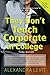 They Don't Teach Corporate in College by Alexandra Levit