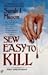 Sew Easy to Kill by Sarah J. Mason (1996-05-01)