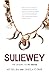 Suliewey: The Sequel to My ...