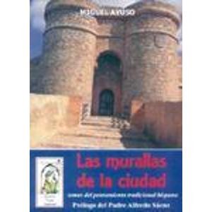 Las Murallas de la Ciudad: Temas del Pensamiento Tradicional Hispano (Spanish Edition)