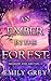 An Ember in the Forest: Shadow and Ash Vol. I