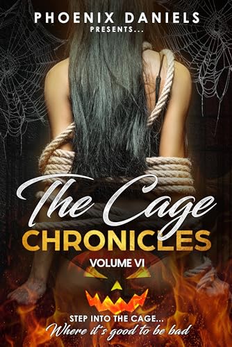 The Cage Chronicles VI: Halloween Edition (Kindle Edition)