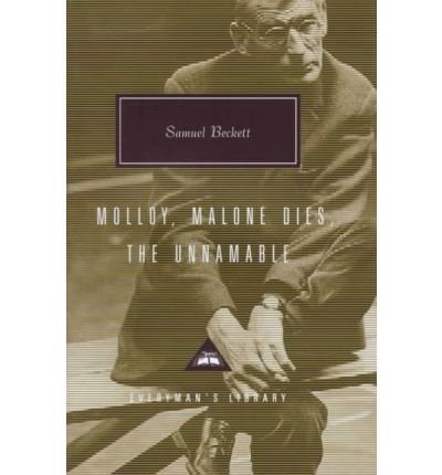 [Malloy / Malone Dies / the Unnamable (Everyman library)] [Author: Beckett, Samuel] [February, 1998]