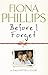 Before I Forget by Fiona Phillips (2010-09-02)