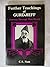 Further Teachings of Gurdjieff: Journey Through This World Including an Account of Meetings With G. I. Gurdjieff, A. R. Orage and P. D. Ouspensky
