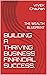 BUILDING A THRIVING BUSINESS FINANCIAL SUCCESS. by Vivek Chauhan