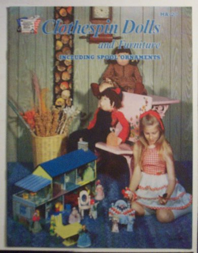 Clothespin Dolls and Furniture Craft Book (Unknown Binding)