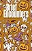 Brief Encounters Halloween ...