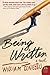 Being Written: A Novel by William Conescu (2008-09-09)