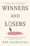 Winners and Loser...