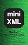 Mini-XML Programmers Manual Mini-XML Programmers Manual
