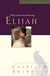 [Elijah: A Man of...