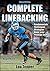 Complete Linebacking-2nd Edition by Lou Tepper (23-Jun-2014) Paperback