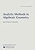 Analytic Methods in Algebraic Geometry (vol. 1 in the Surveys of Modern Mathematics series) by Demailly, Jean-Pierre (2012) Paperback