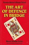The Art of Defence in Bridge (Master Bridge Series)