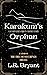 Karakum's Orphan by L.R. Bryant Karakum's Orphan by L.R. Bryant