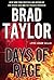Days of Rage: A Pike Logan Thriller by Brad Taylor (2014-07-15)