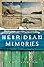 Hebridean Memories by Seton Gordon (2011-08-22)