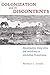 Colonization and Its Discontents: Emancipation, Emigration, and Antislavery in Antebellum Pennsylvania (Early American Places) by Beverly C. Tomek (2012-09-24)