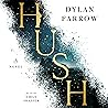 Hush: A Novel