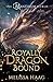 Royally Dragon Bound: A Dra...