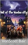 Veil of the Voodo...