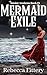 Mermaid Exile: A Fantasy Romance Little Mermaid Retelling (Istoire Awakens Book 9)