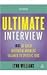 Ultimate Interview: 100s of Great Interview Answers