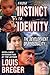 From Instinct to Identity: The Development of Personality by Louis Breger (2009-02-03)