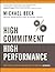 High Commitment High Performance: How to Build a Resilient Organization for Sustained Advantage: Building Organizational Capability for Sustained Advantage by Michael Beer (4-Sep-2009) Hardcover