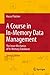 A Course in In-Memory Data Management: The Inner Mechanics of In-Memory Databases 2nd 2014 edition by Plattner, Hasso (2014) Hardcover