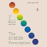 The Stress Prescription by Elissa Epel