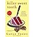 [Killer Sweet Tooth: A Daph...