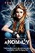 Anomaly (Schrodinger's Consortium) by Tonya Kuper (2014-12-08)