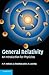 General Relativity: An Introduction for Physicists by M. P. Hobson (2006-02-02)