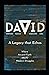 David: A Legacy the Echos: ...